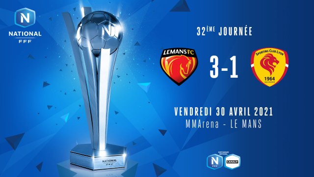 J32 | Le Mans FC – SC Lyon (3-1)