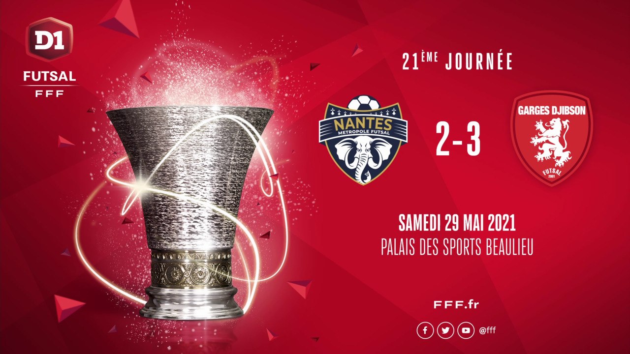 Nantes métropole Futsal - Garges DJIBSON ( 2-3)