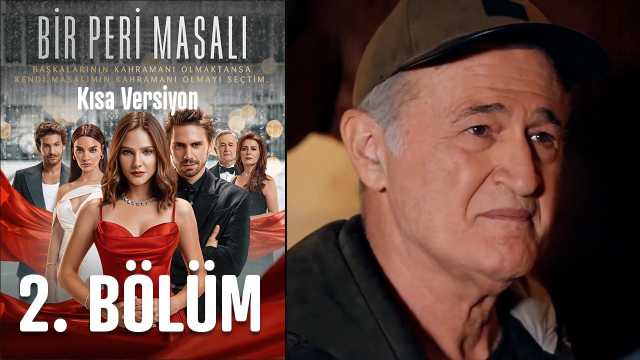 Bir Peri Masalı Kısa Versiyon 2. Bölüm