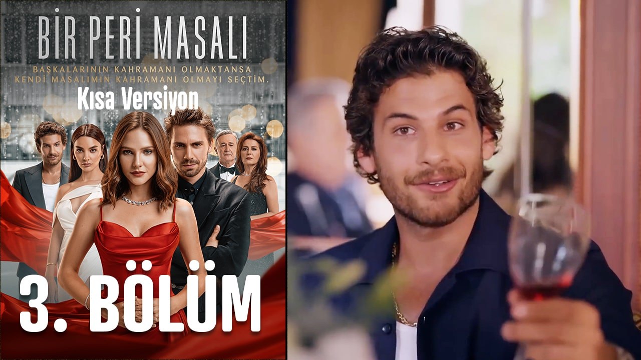 Bir Peri Masalı Kısa Versiyon 3. Bölüm