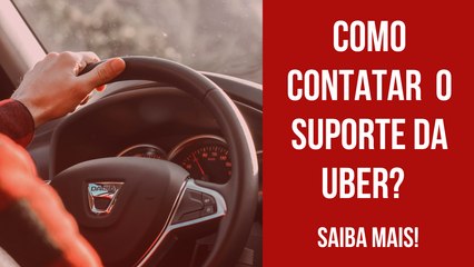 UBER: Saiba como contatar o suporte do aplicativo de transporte