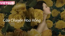 CÂU CHUYỆN HOA HỒNG - Tập 12 VIETSUB | Lưu Diệc Phi & Hoắc Kiến Hoa