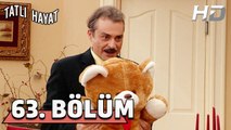 Tatlı Hayat 63  Bölüm HD