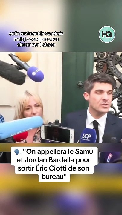 "On appellera le Samu et Jordan Bardella pour sortir Éric Ciotti de son bureau"