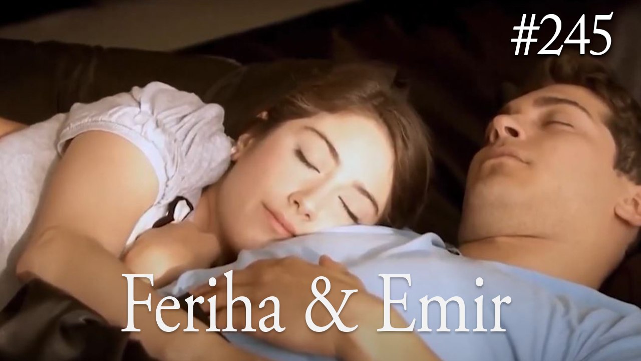 Feriha a Emir #245