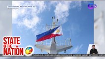 Watawat ng Pilipinas, itinaas sa Escoda Shoal habang umaaligid ang mga sasakyang pandagat ng China | SONA