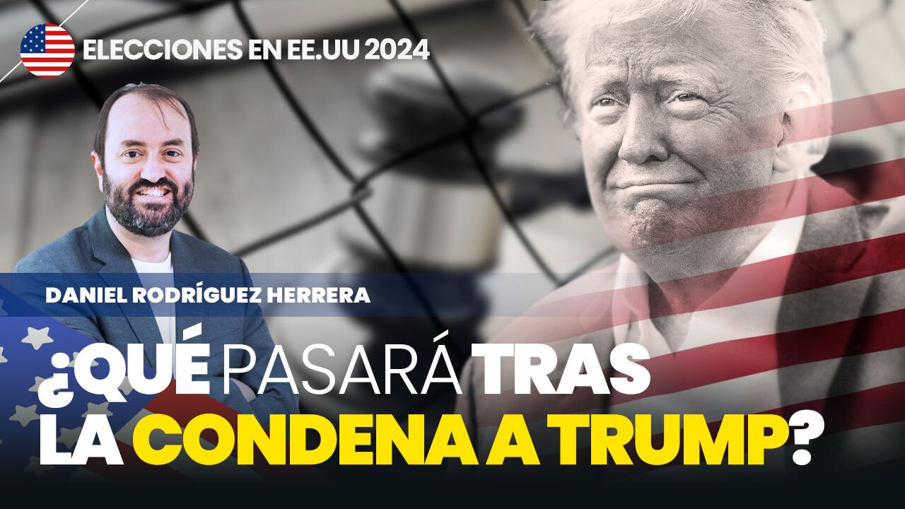 Qué pasará tras la condena a Trump