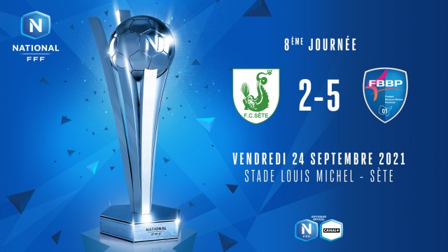 J8 I FC Sète – Bourg-Péronnas 01 (2-5)