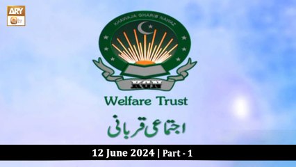Khawaja Gharib Nawaz Welfare Trust - Ijtemai Qurbani 2024 - 12 June 2024 - Part 1 - ARY Qtv