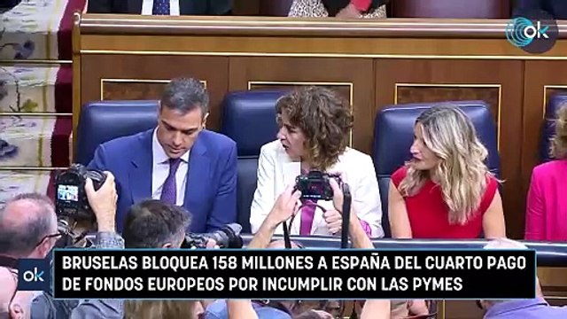 Bruselas bloquea 158 millones a España del cuarto pago de fondos europeos por incumplir con las pymes