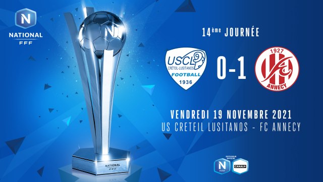 J14 I US CRETEIL LUSITANOS - FC ANNECY (0-1)