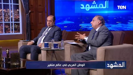 د محمد كمال: مفهوم المصلحة الوطنية تطور خلال السنوات الأخيرة لكن العروبة لم تتبلور بالشكل الكافي