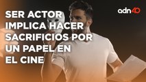 Actores deben hacer sacrificios para conseguir un papel en el cine