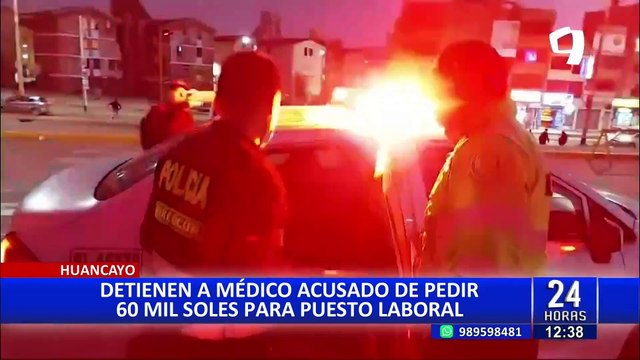 Médico es detenido por presuntamente cobrar coimas por puestos de trabajo