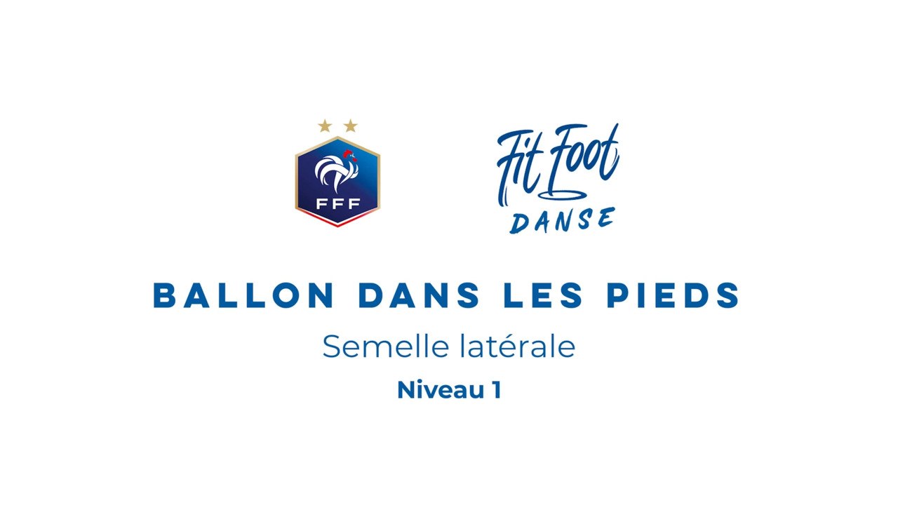 Fit Foot Danse - Ballon dans les pieds - Semelle latérale Niveau 1