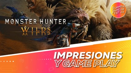 Monster Hunter Wilds: Impresiones y Gameplay desde el Summer Game Fest 2024