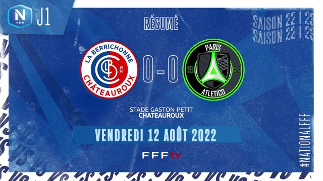 J1 LB Châteauroux - Paris 13 Atletico (0-0), le résumé | National FFF 2022-2023