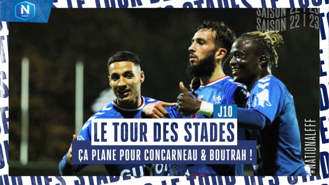 Le Tour des Stades #5 : Le débrief de la 10ème journée (National FFF)