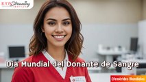 ¡Dona Vida! El Poder del Día Mundial del Donante de Sangre