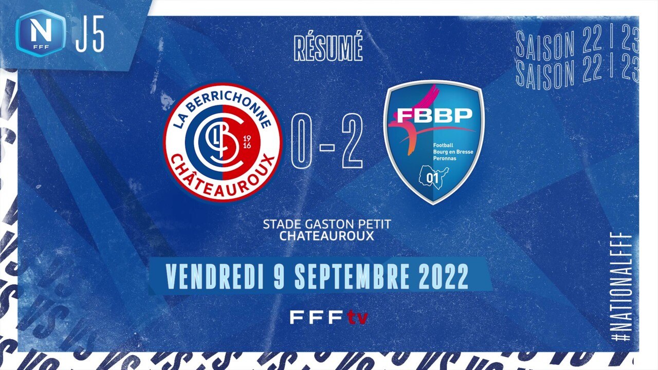 J5 | LB Châteauroux-Bourg-Péronnas 01 (0-1), le résumé | National FFF 2022-2023