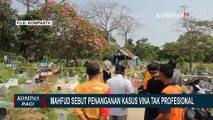 Sebut Penanganan Kasus Vina Tak Profesional, Mahfud: Ada Permainan untuk Lindungi Seseorang