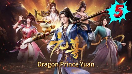 Dragon Prince Yuan episode 5 | Multi Sub | Anime 3D | Daily Animation