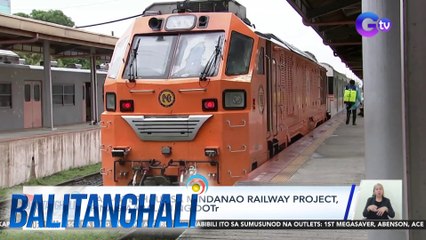 Pag-overhaul sa Mindanao Railway Project, pinag-aaralan ng DOTr | Balitanghali