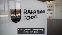 How the Rafa Nadal Academy is shaping tennis' next stars