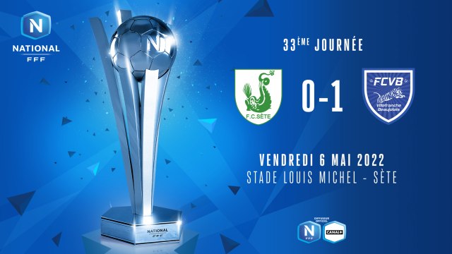 J33 I FC Sète - FC Villefranche-B (0-1)
