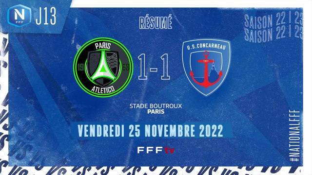 J13 | PARIS 13 ATLETICO - US CONCARNEAU (1-1), le résumé I National FFF 2022-2023