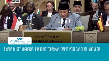 Bicara di KTT Yordania, Prabowo Tegaskan Empat Poin Bantuan Indonesia Untuk Gaza