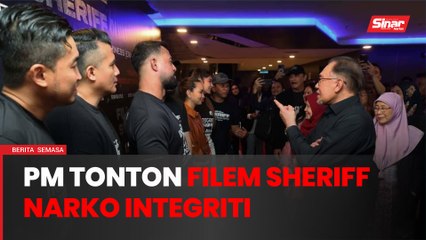 Download Video: PM kagum, terkesan dengan filem Sheriff Narko Integriti