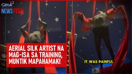 Aerial silk artist na mag-isa sa training, muntik mapahamak! | GMA Integrated Newsfeed