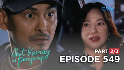 Abot Kamay Na Pangarap: Ang hadlang sa pagmamahalan nina Dax at Zoey! (Full Episode 549 - Part 2/3)