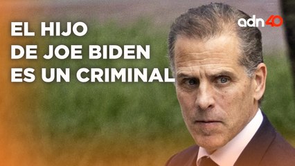 Tải video: Hunter Biden es culpable de tres cargos criminales, se trata de el hijo de Joe BidenI Todo Personal