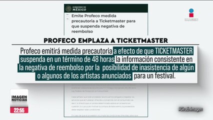 Profeco da plazo de 48 horas a Ticketmaster para que suspenda negativa de reembolso