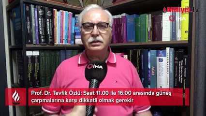 Saat 11.00 ile 16.00 arasına dikkat! Uzmanlardan uyarı geldi