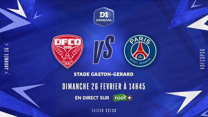 J15 I Dijon FCO – Paris-SG (0-4)