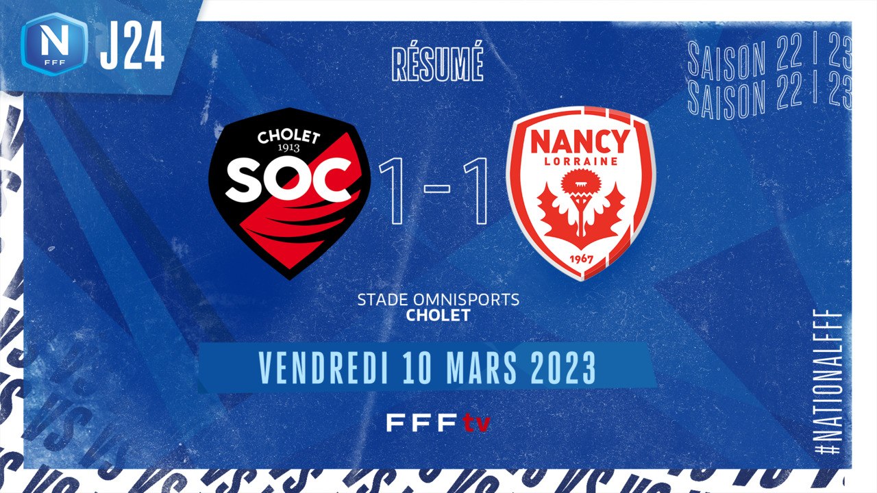 J24 | SO Cholet – AS Nancy Lorraine (1-1)