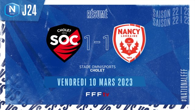 J24 | SO Cholet – AS Nancy Lorraine (1-1)