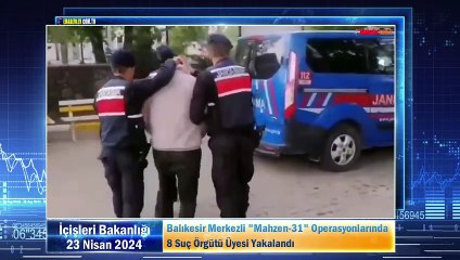 Balıkesir Merkezli "Mahzen-31" Operasyonlarında 8 Suç Örgütü Üyesi Yakalandı
