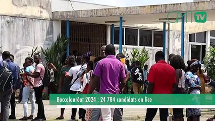[#Reportage] Baccalauréat 2024 : 24 784 candidats en lice