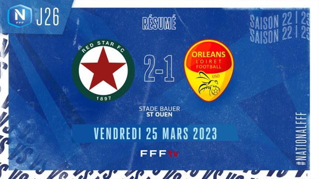 J26 I Red Star FC – US Orléans (2-1)