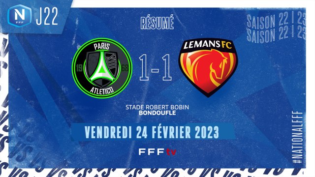 J22 | PARIS 13 ATLETICO - LE MANS FC (1-1), le résumé I National FFF 2022-2023