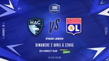J18 I Le Havre AC – Olympique Lyonnais (0-7)