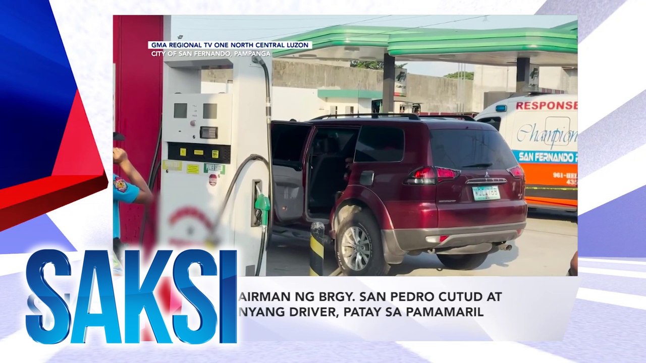 SAKSI Recap: Chairman ng Brgy. San Pedro Cutud at kanyang driver, patay sa pamamaril; Kagawad na nagpaputok ng baril, arestado (Originally aired on June 12, 2024)
