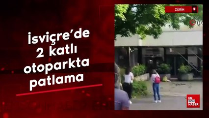 İsviçre'de kapalı otoparkta patlama