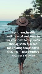 fun fact you did to know about healt