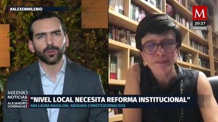 Ana Laura Magaloni llama a discutir los problemas de la reforma del poder judicial
