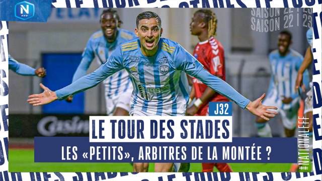 J32 | LE TOUR DES STADES : Les relégables en trouble-fêtes de la course à la montée en Ligue 2 ?
